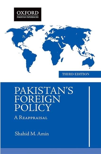 Pakistan's Foreign Policy: A Reappraisal Third Edition