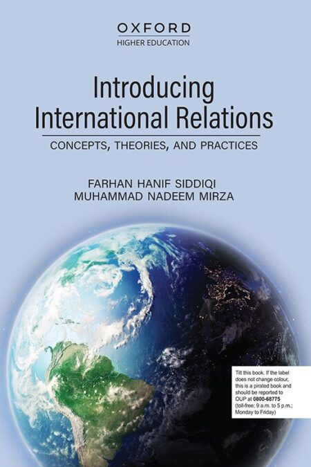 Introducing International Relations Concepts, Theories, and Practices